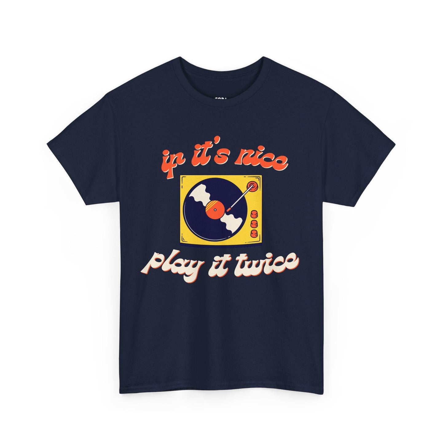 'If It’s Nice, Play It Twice' Vinyl T-Shirt