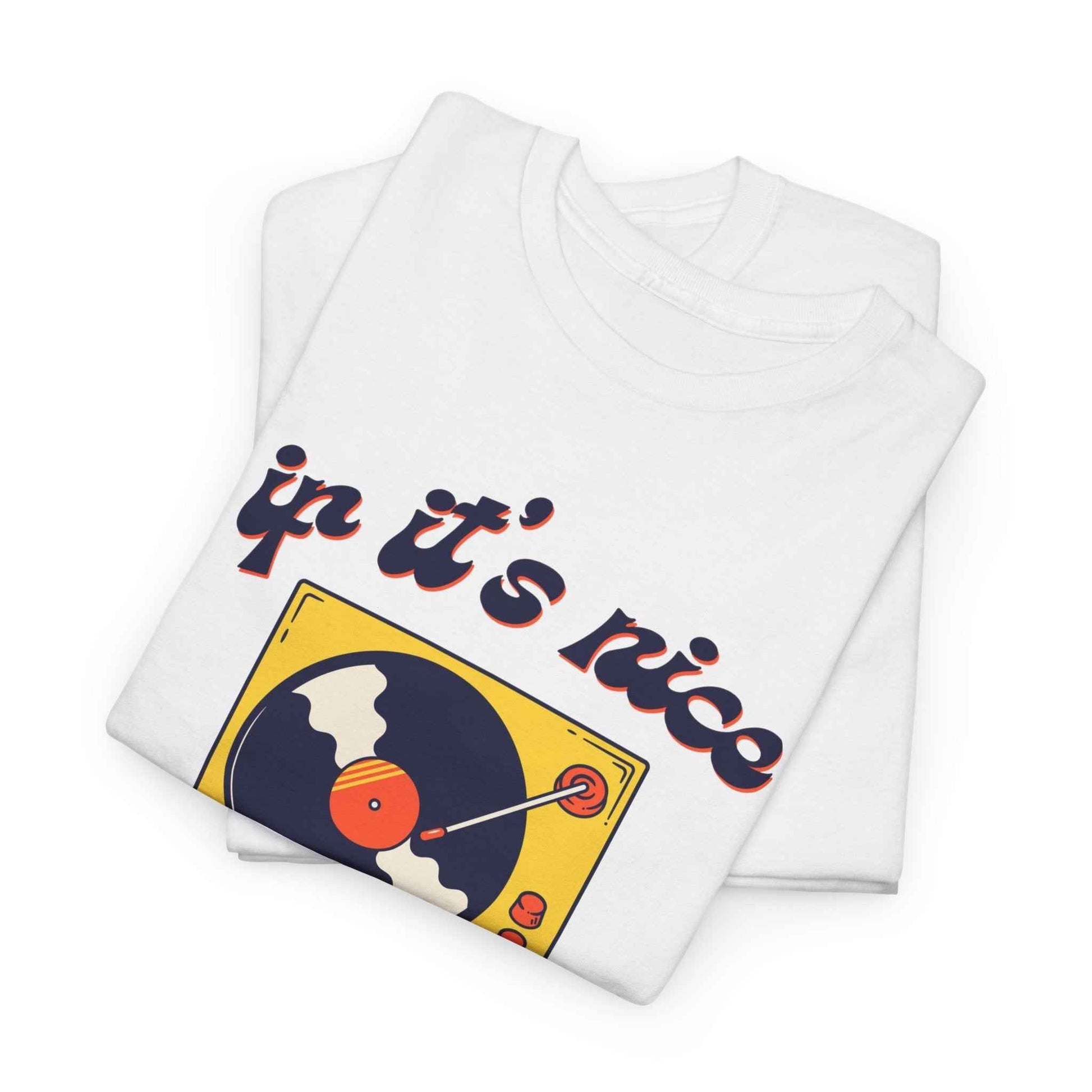 'If It’s Nice, Play It Twice' Vinyl T-Shirt