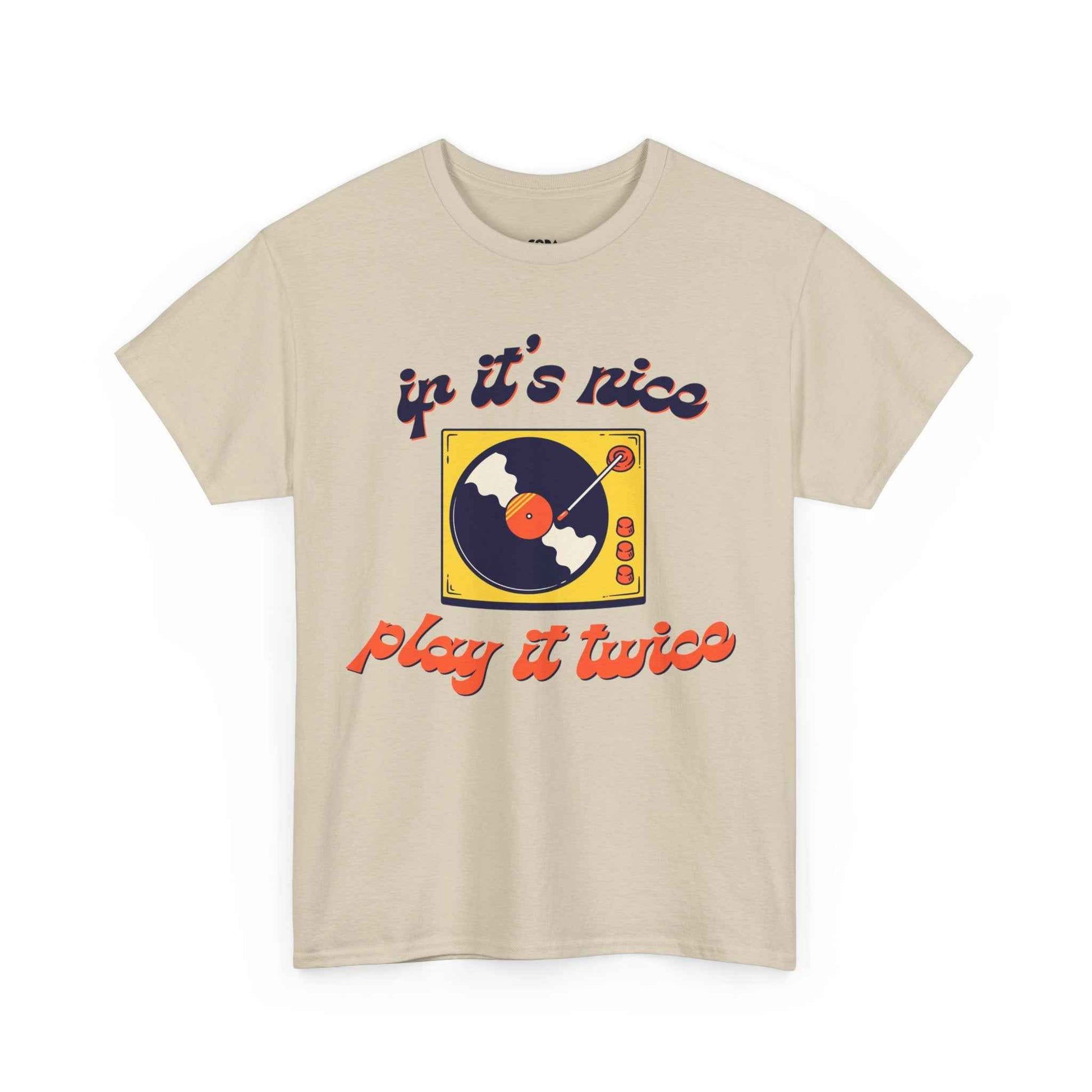 'If It’s Nice, Play It Twice' Vinyl T-Shirt