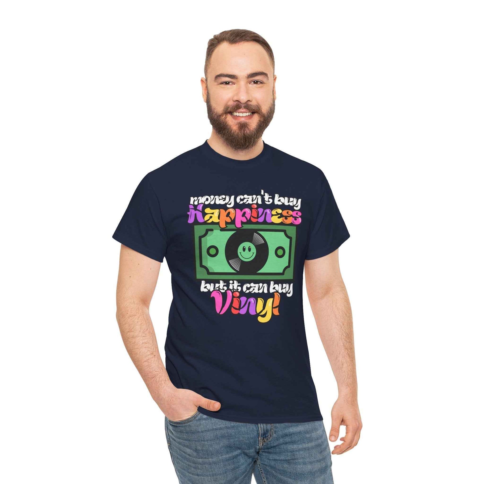 'Money can't buy happiness' Men's Vinyl T-Shirt
