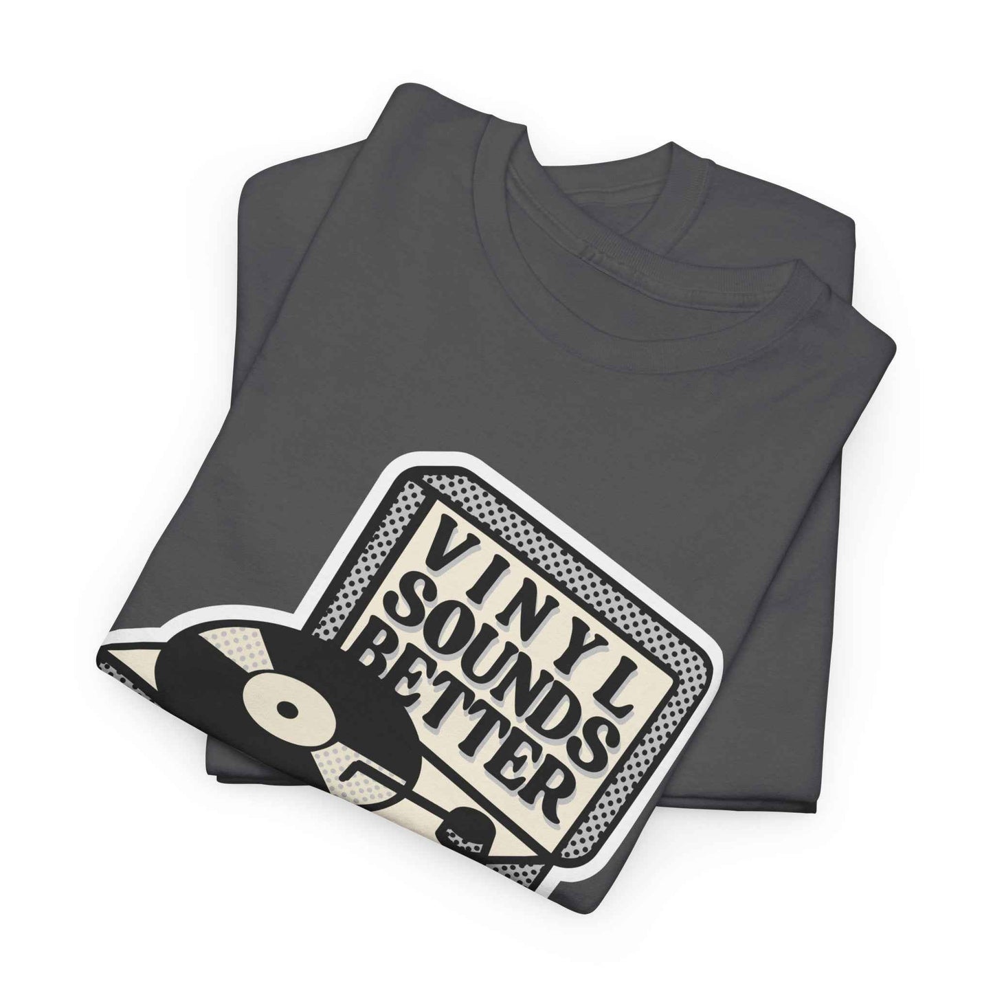 'Vinyl Sounds Better' T-Shirt