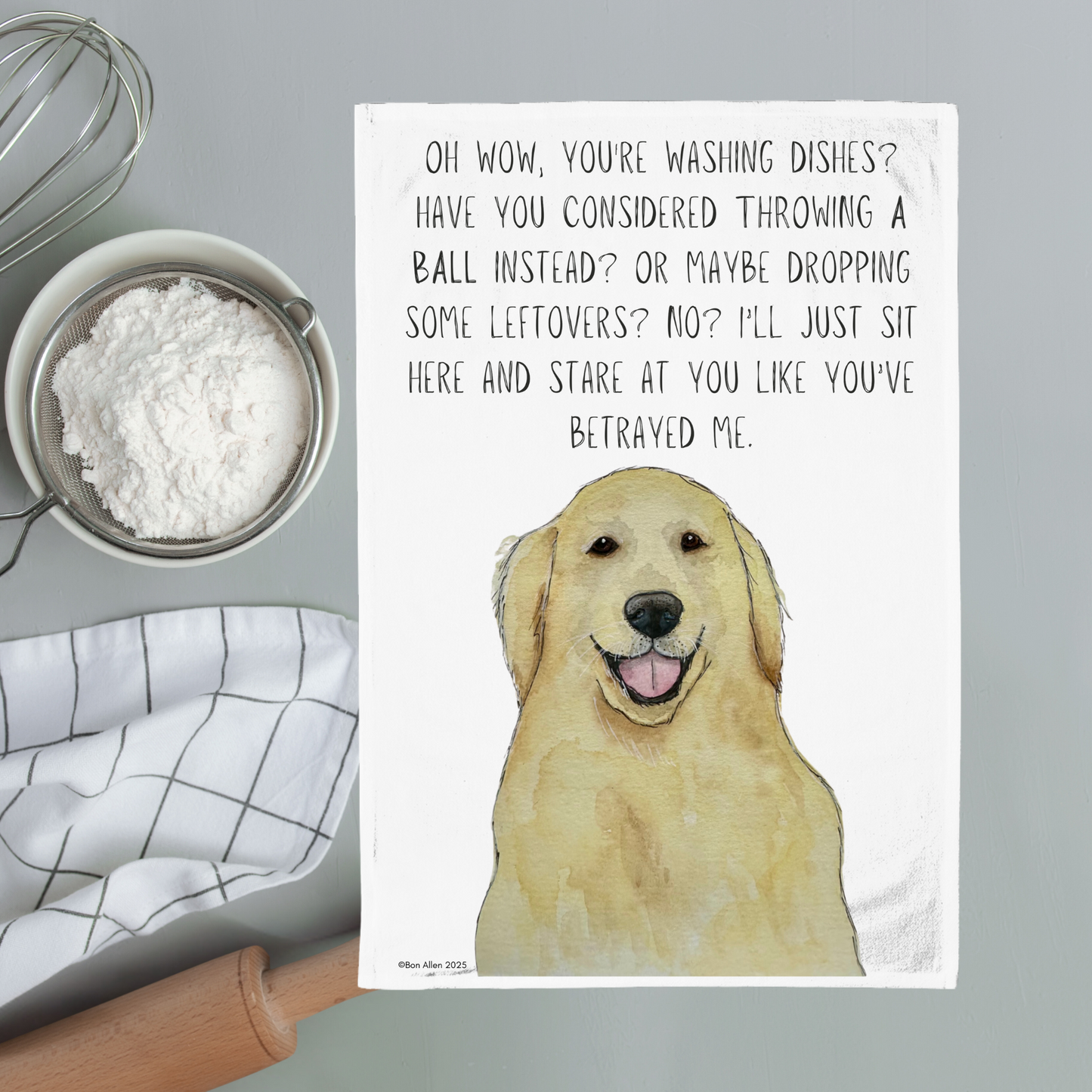 Dishes? Really? Not Fetch? – Golden Retriever Tea Towel