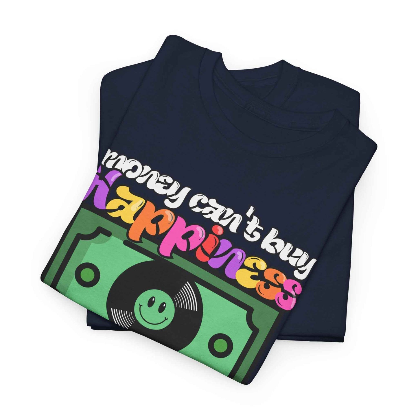 'Money can't buy happiness' Men's Vinyl T-Shirt