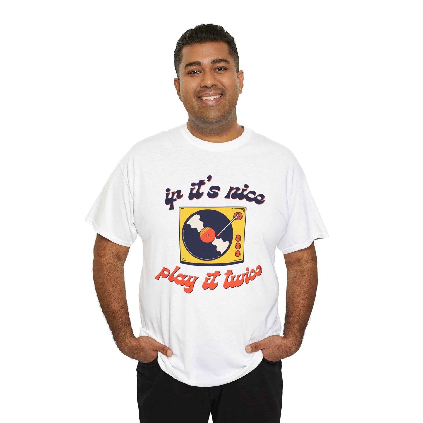 'If It’s Nice, Play It Twice' Vinyl T-Shirt