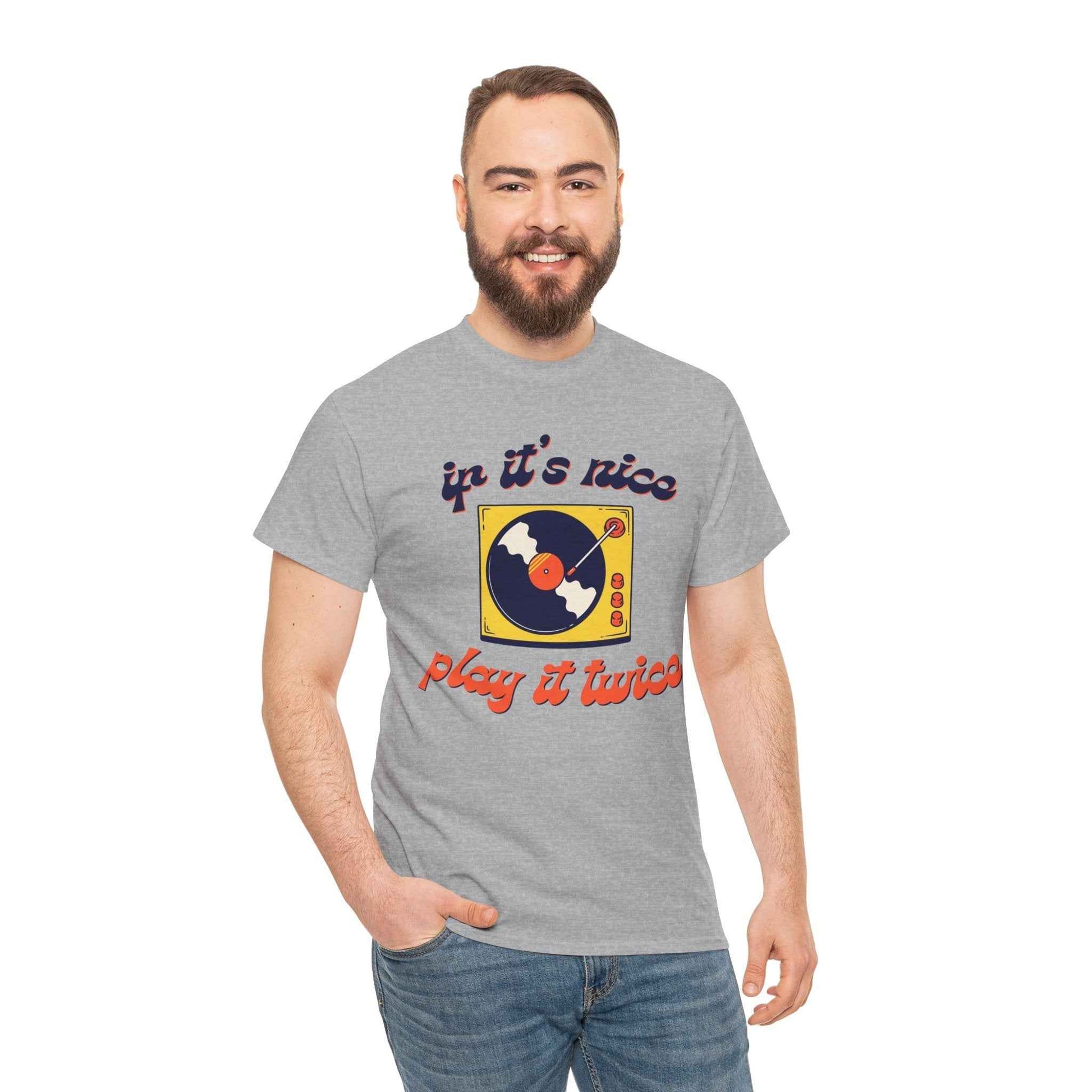 'If It’s Nice, Play It Twice' Vinyl T-Shirt