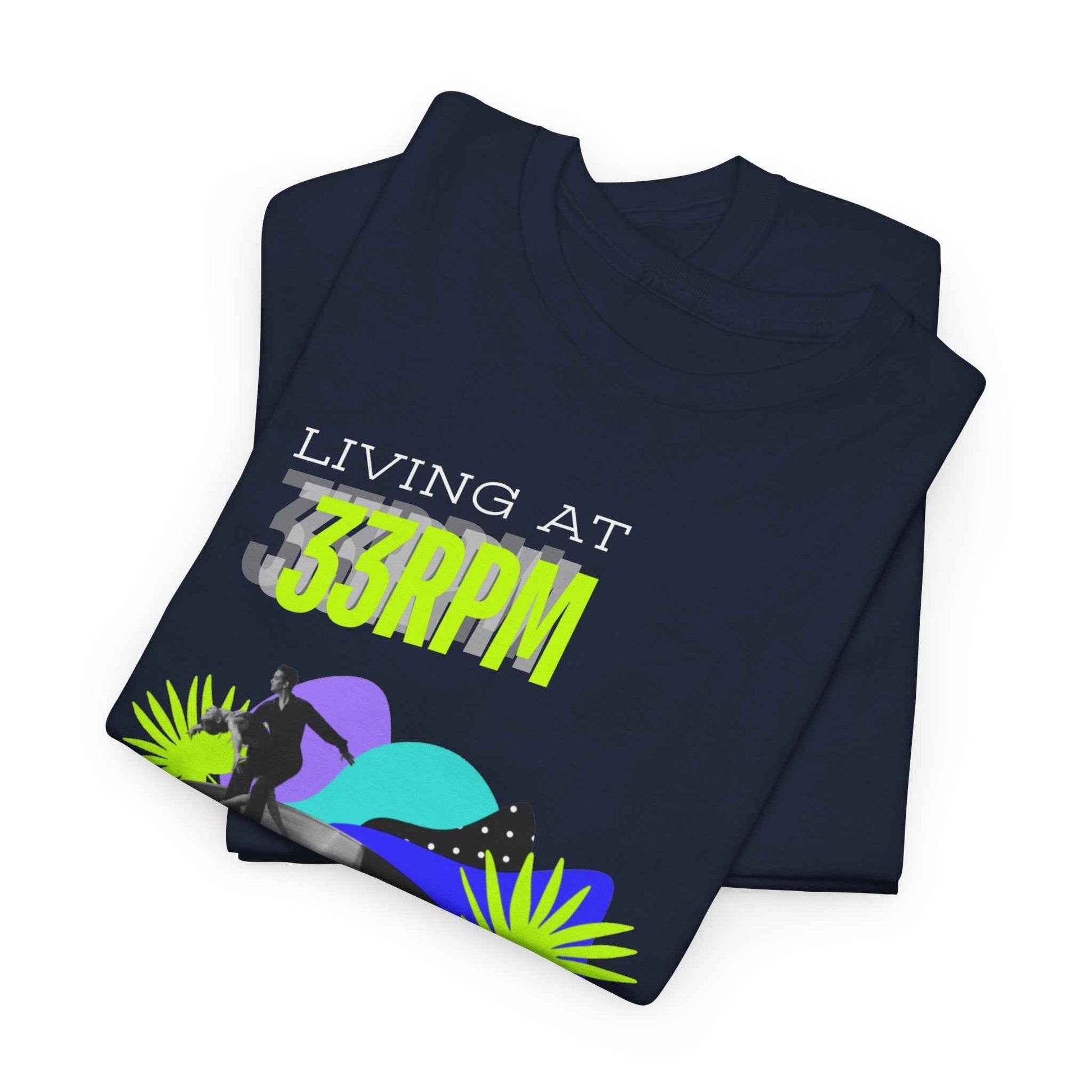'Living at 33rpm' Flouro Men's T-Shirt