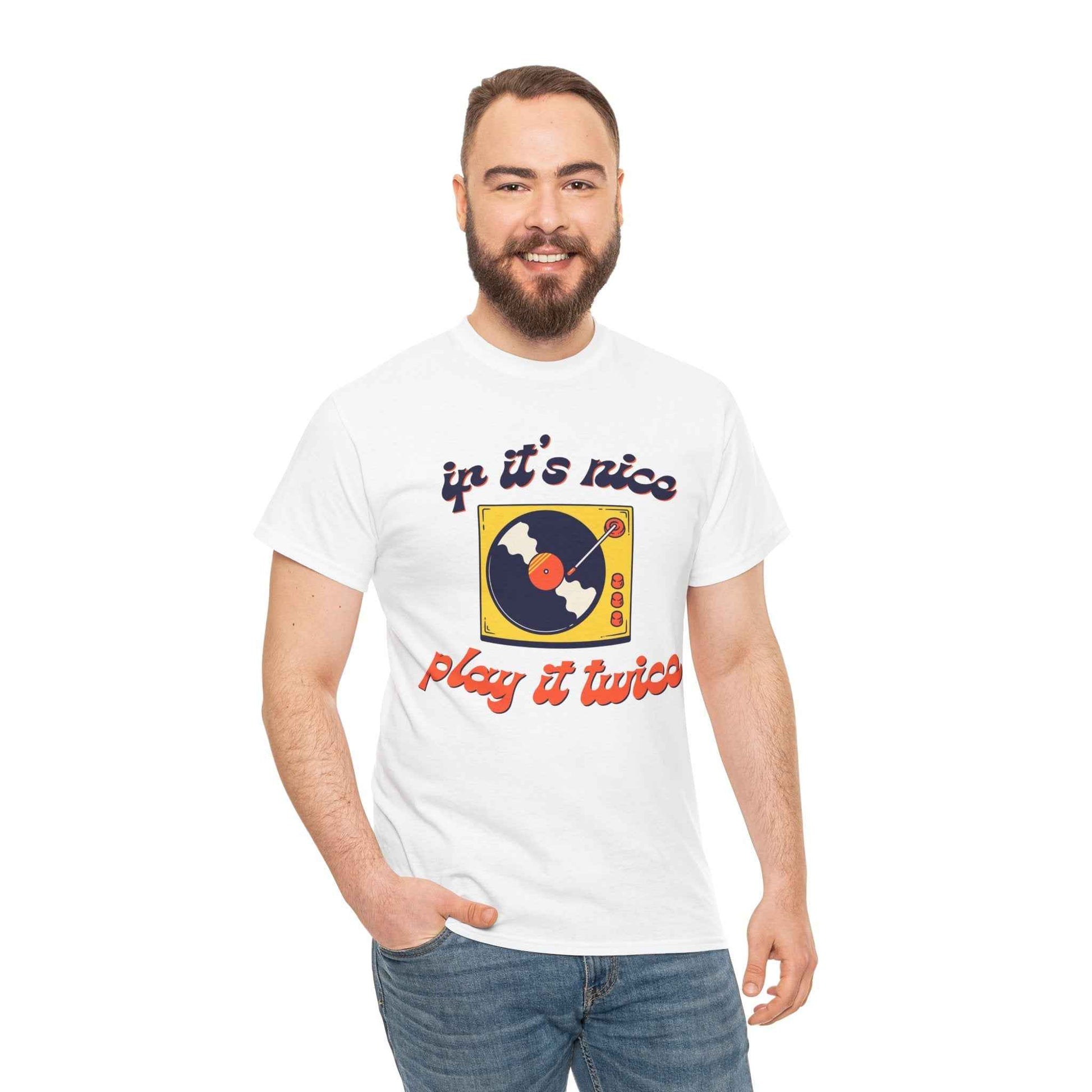 'If It’s Nice, Play It Twice' Vinyl T-Shirt