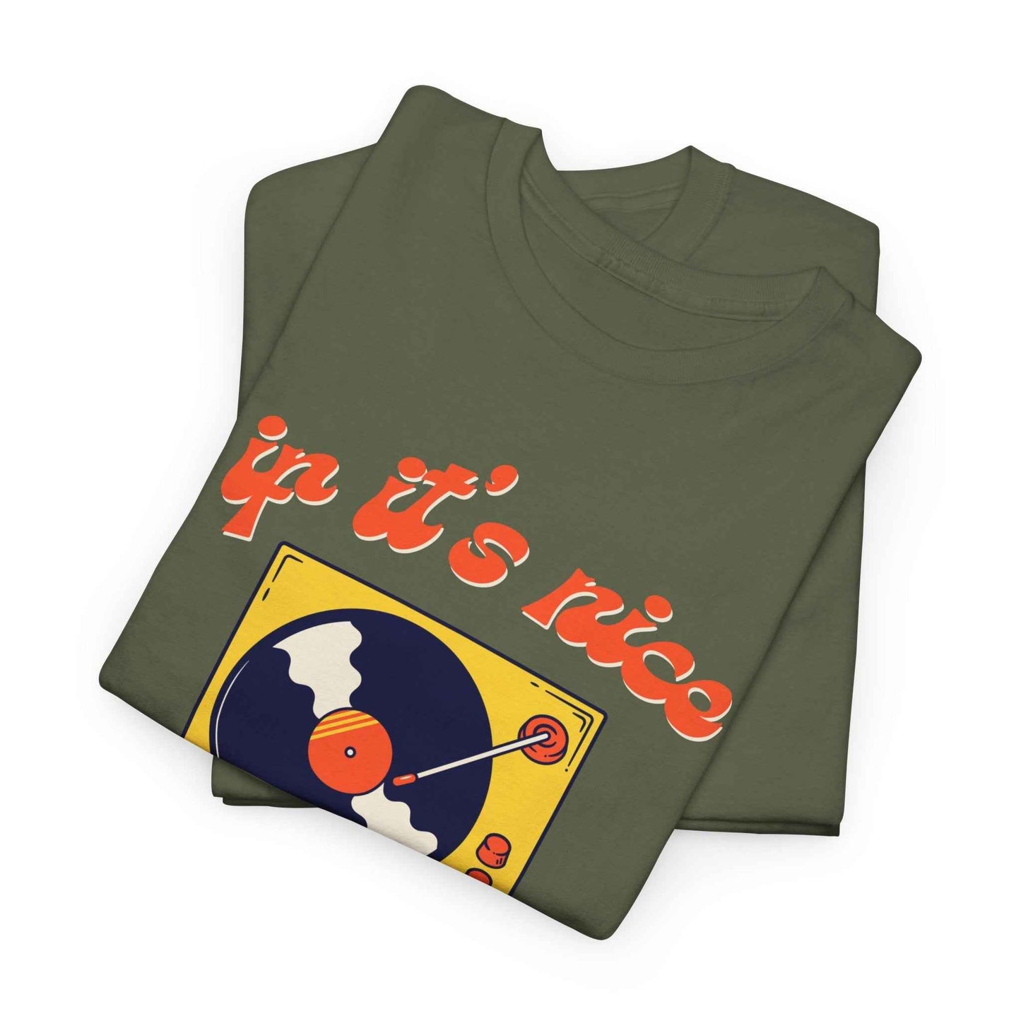 'If It’s Nice, Play It Twice' Vinyl T-Shirt