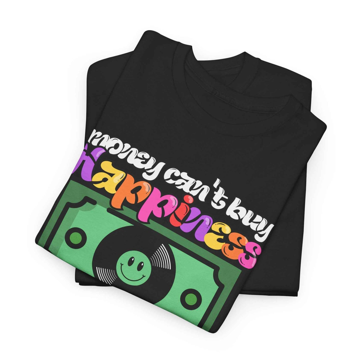 'Money can't buy happiness' Men's Vinyl T-Shirt