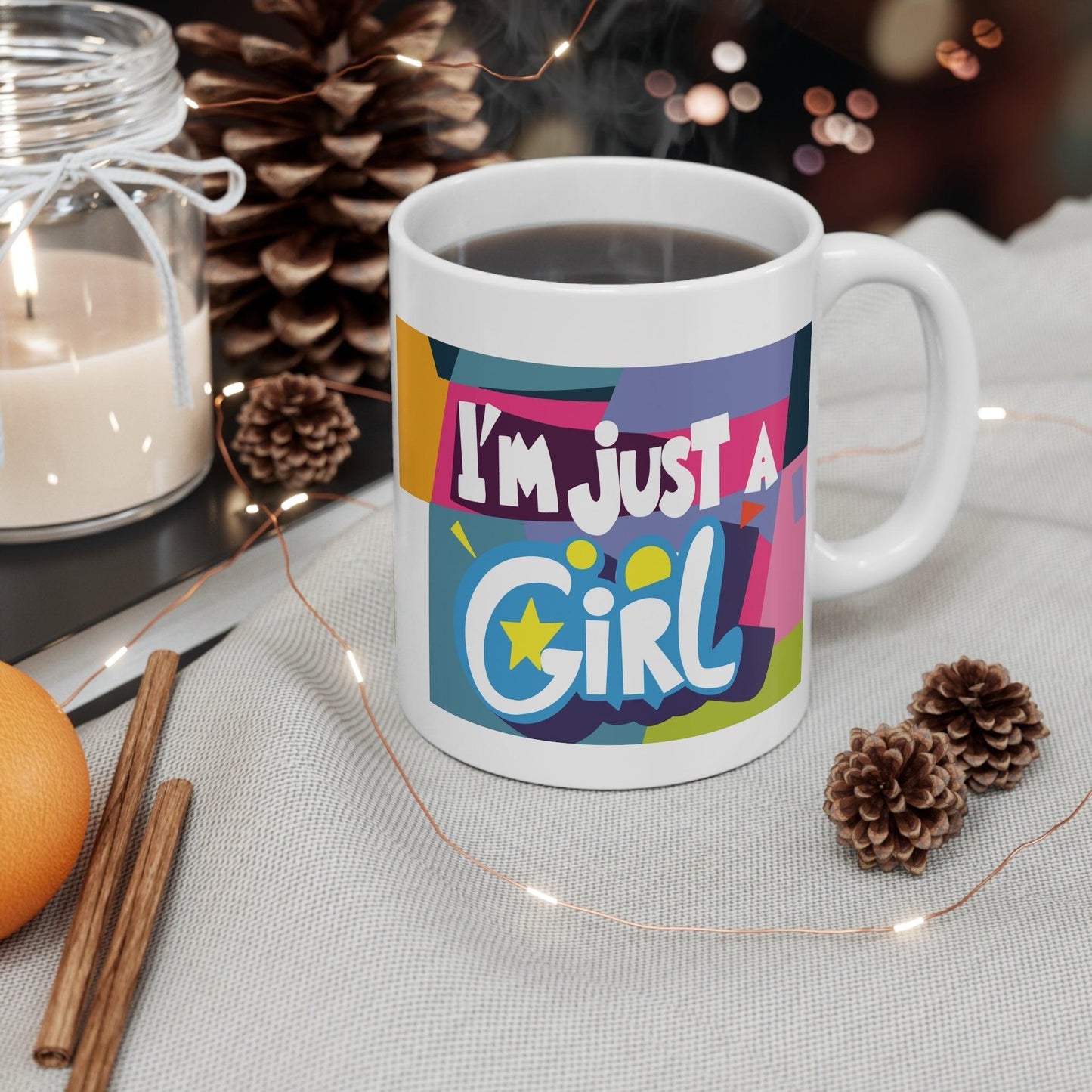 "I'm Just a Girl" Ceramic Mug | Empowering Gift for Her UK