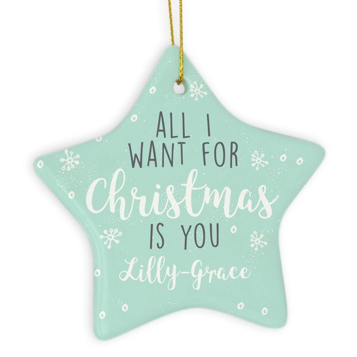 Personalised 'All I Want For Christmas' Ceramic Star Decoration