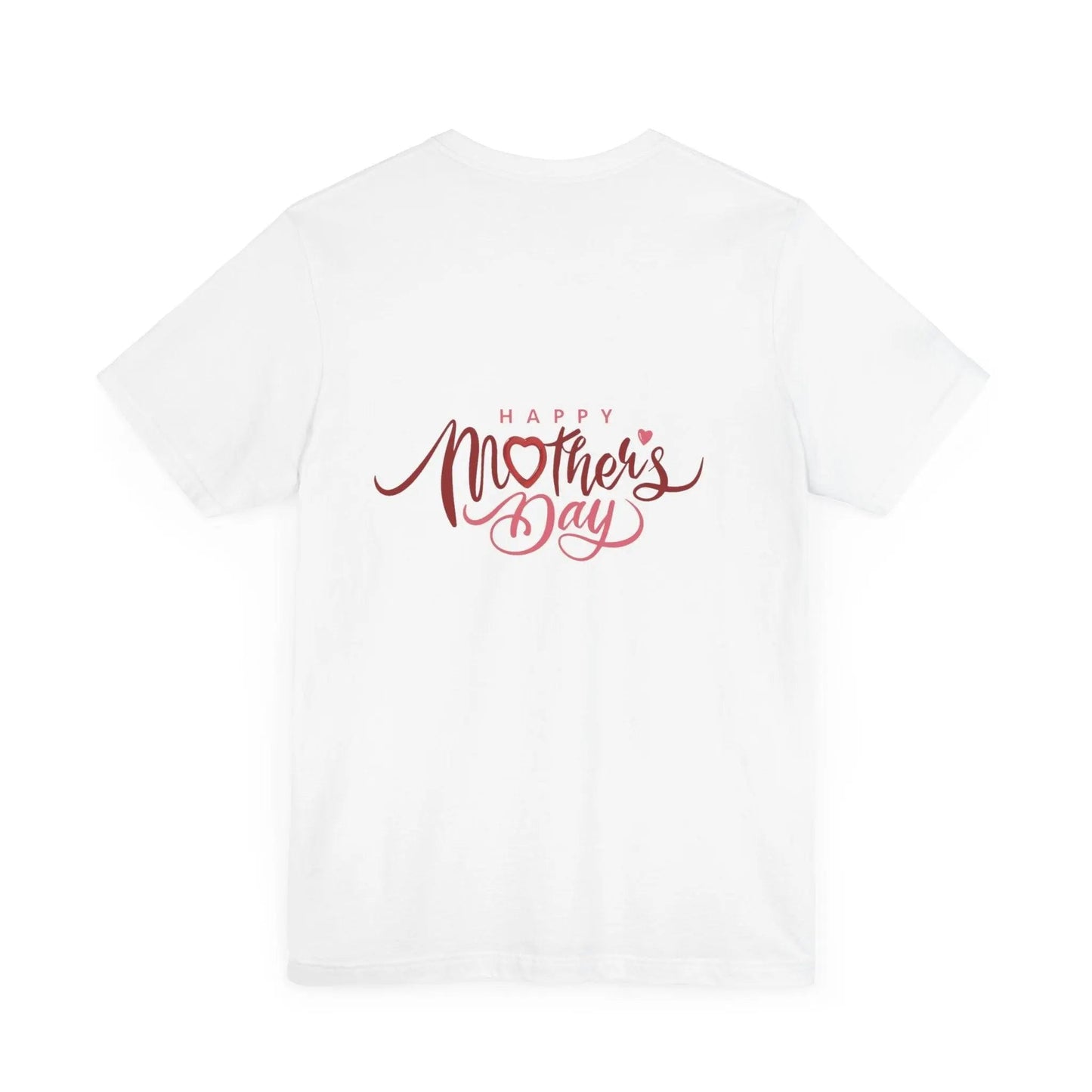 Unisex Jersey Short Sleeve Happy Mother's Day Tee