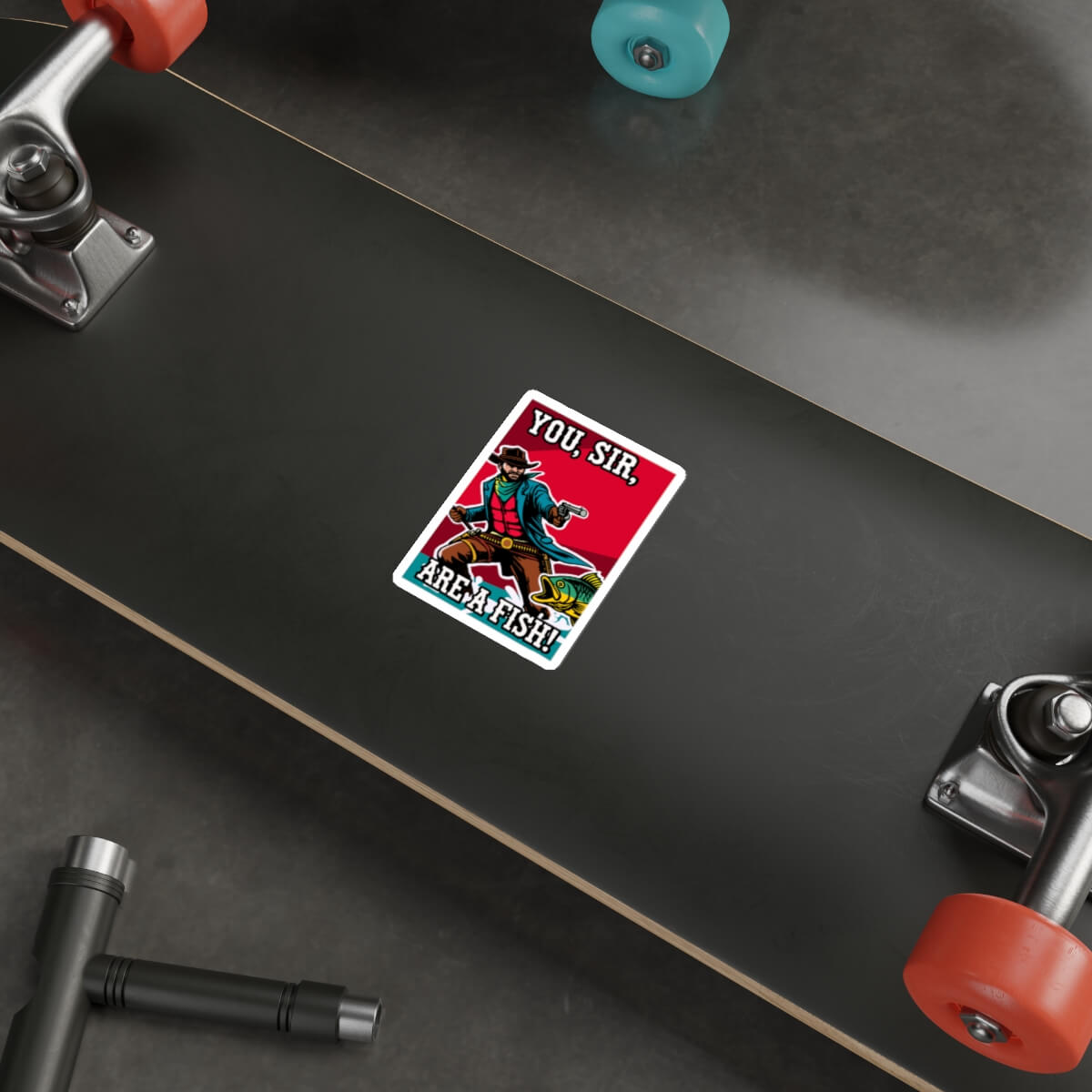 "You, Sir, Are a Fish!" Quirky Cowboy Sticker