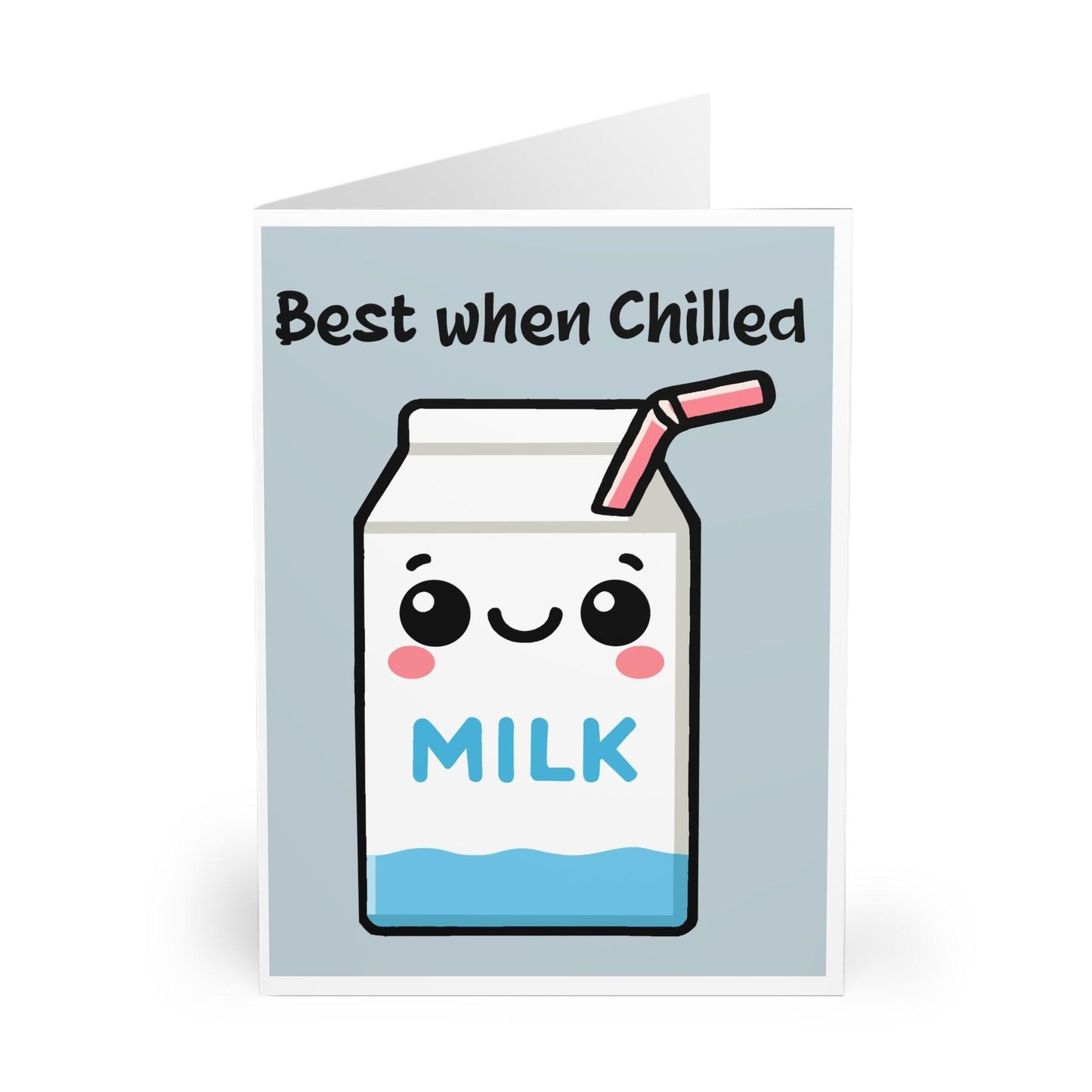 Best When Chilled Greeting Card – Funny Milk Carton Design
