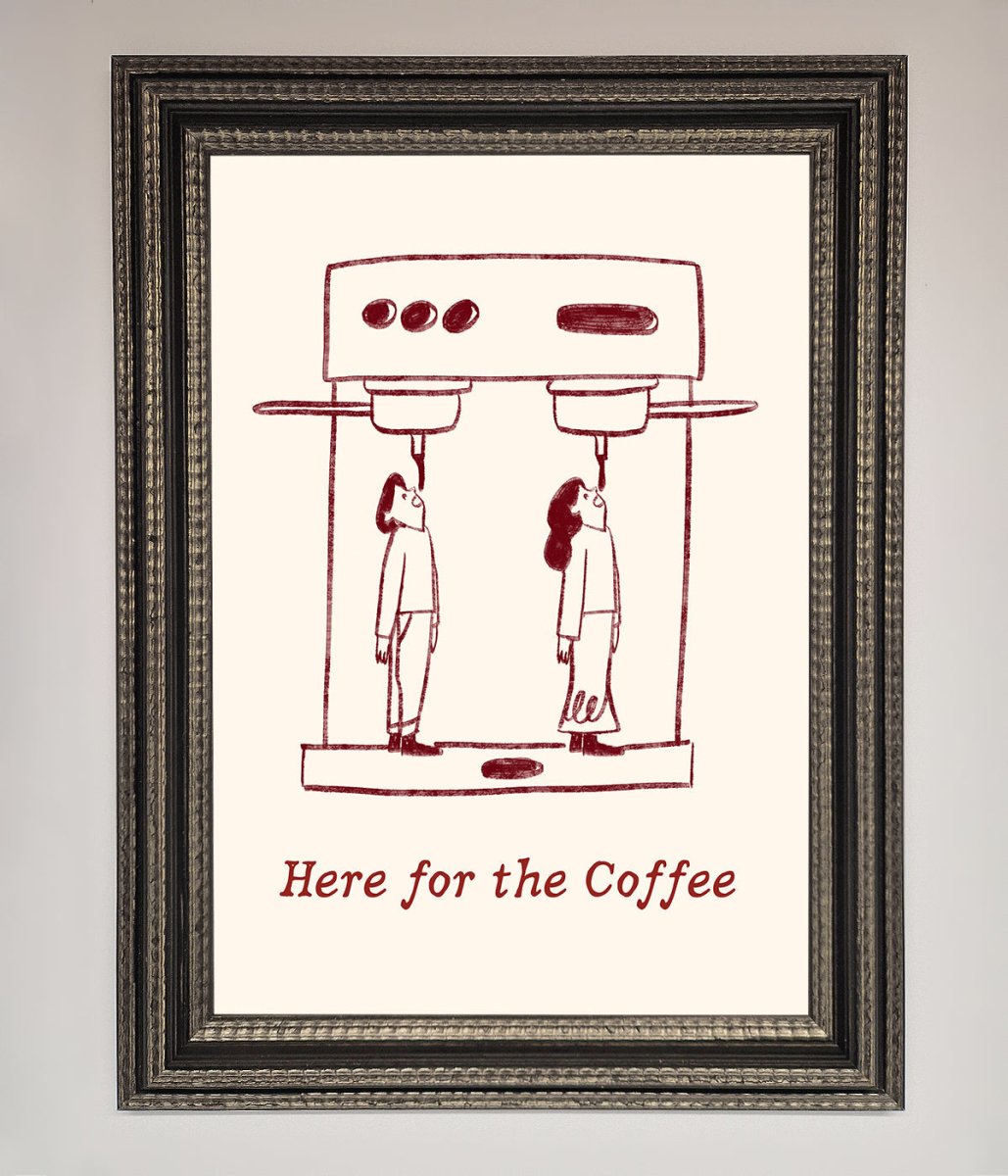 Here For The Coffee Framed Print