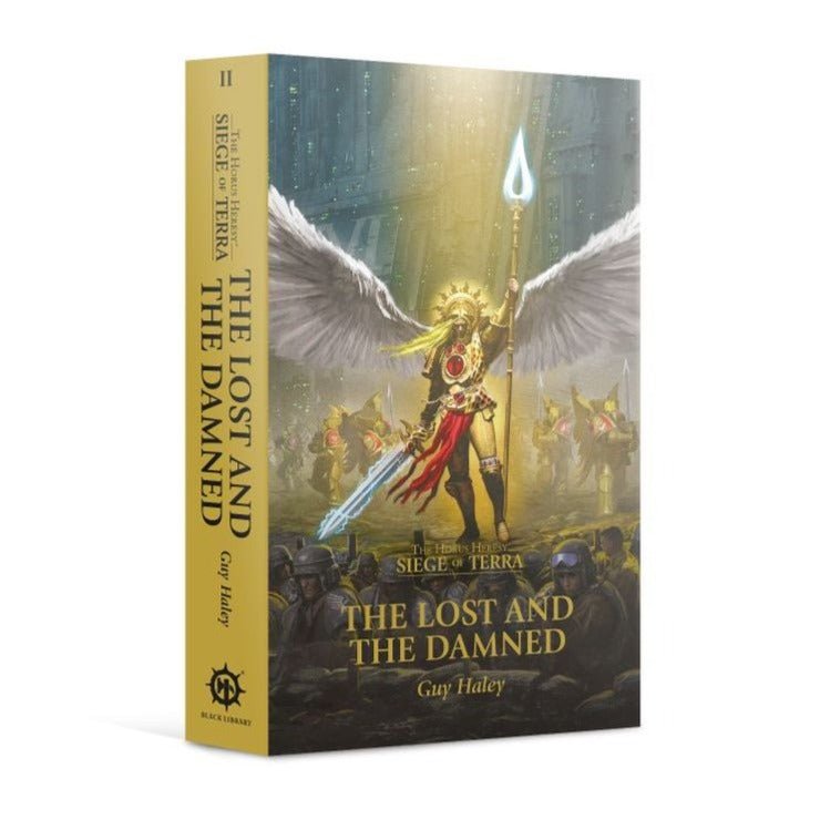 Horus Heresy: Siege of Terra Book 2 - The Lost and the Damned