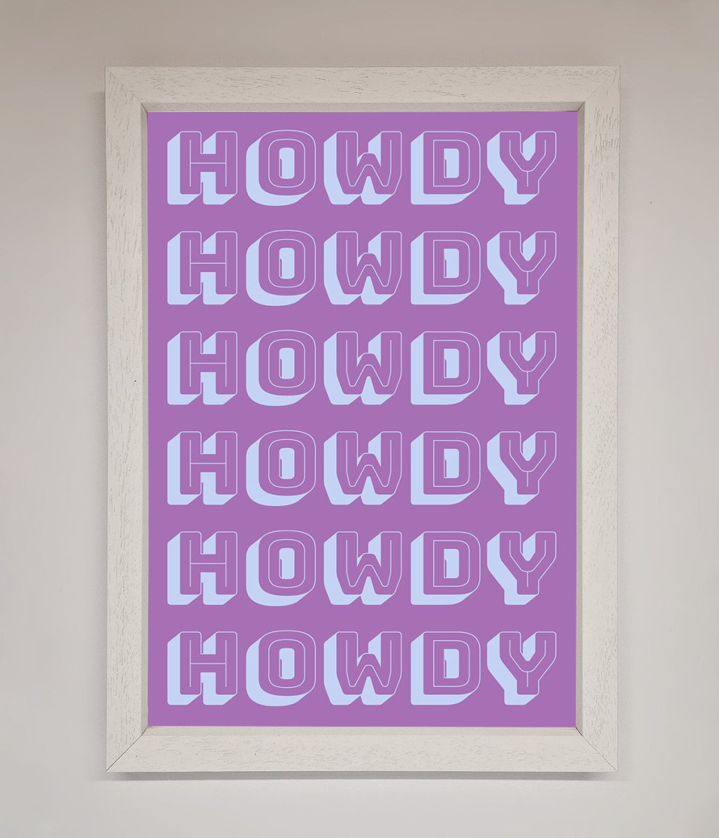 Howdy Howdy Framed Poster