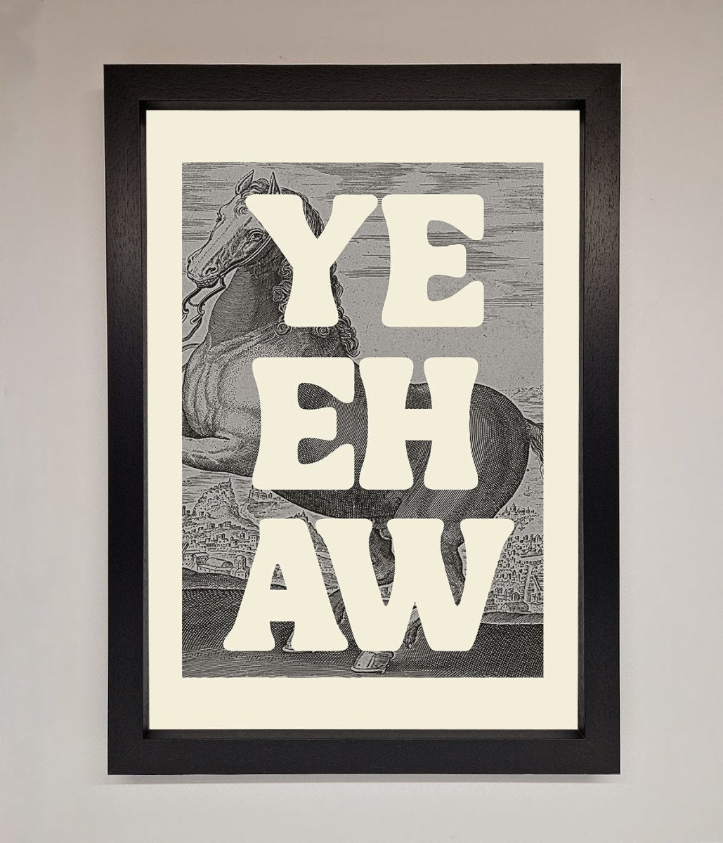 Yehaw Framed Poster