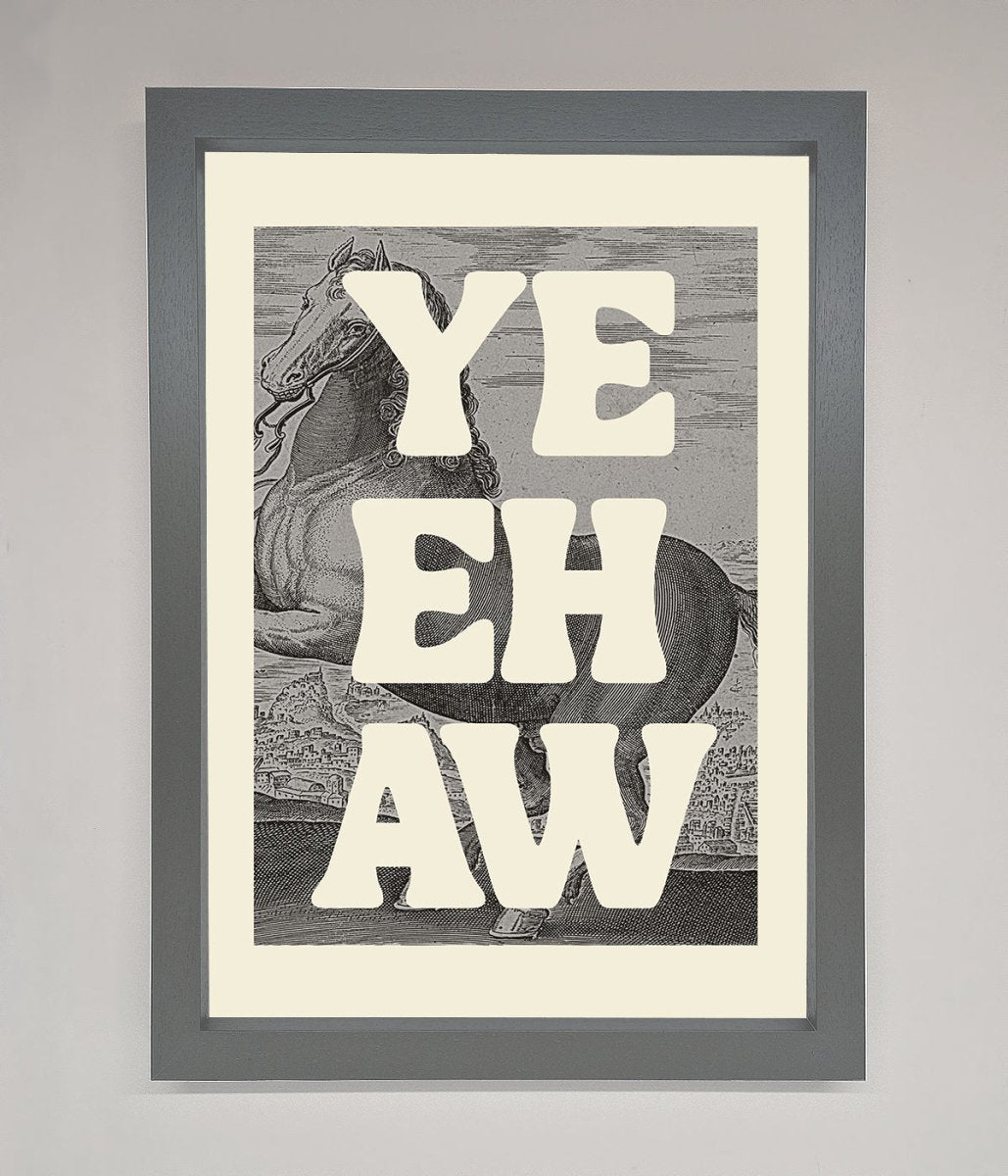 Yehaw Framed Poster