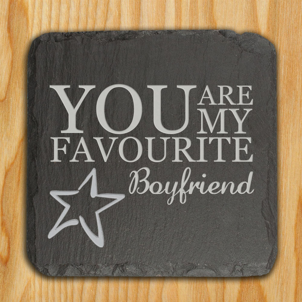 You Are My Favourite Slate Keepsake