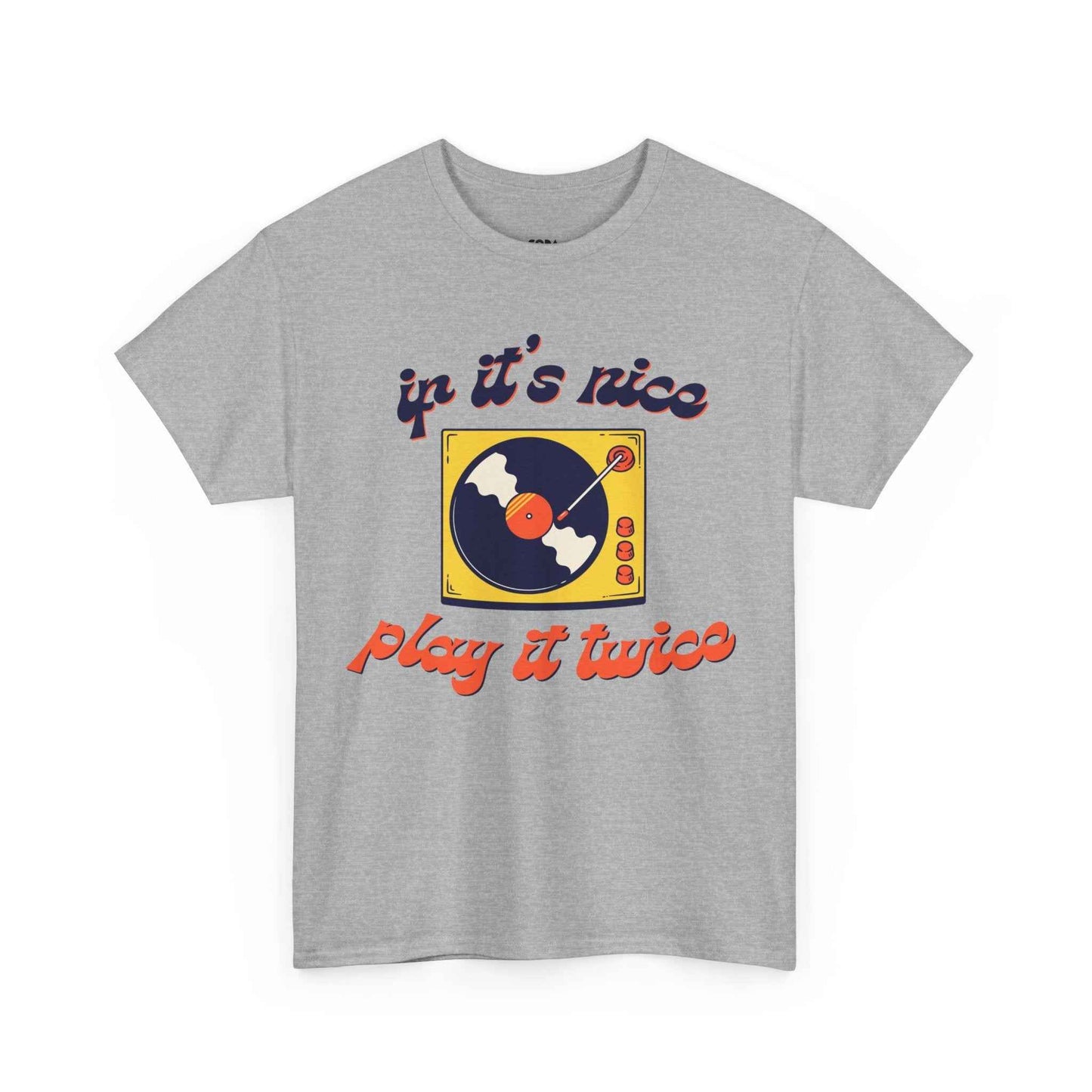 'If It’s Nice, Play It Twice' Vinyl T-Shirt