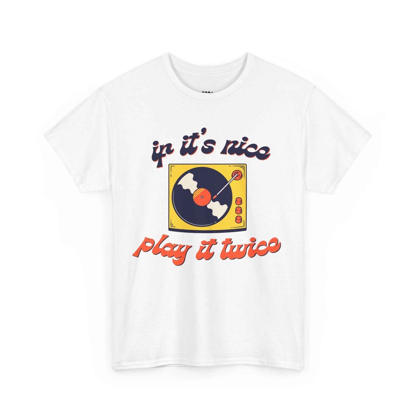 'If It’s Nice, Play It Twice' Vinyl T-Shirt