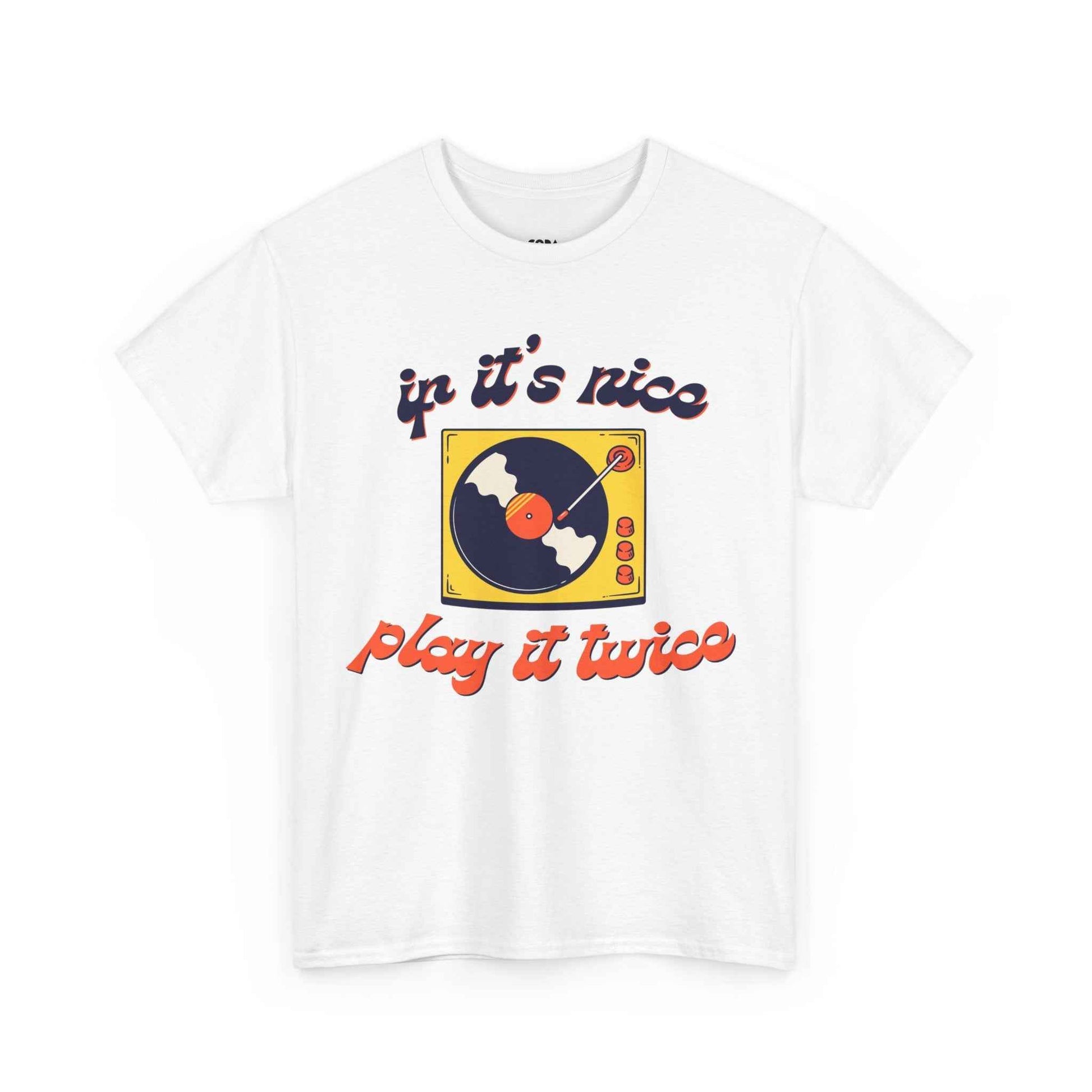 'If It’s Nice, Play It Twice' Vinyl T-Shirt