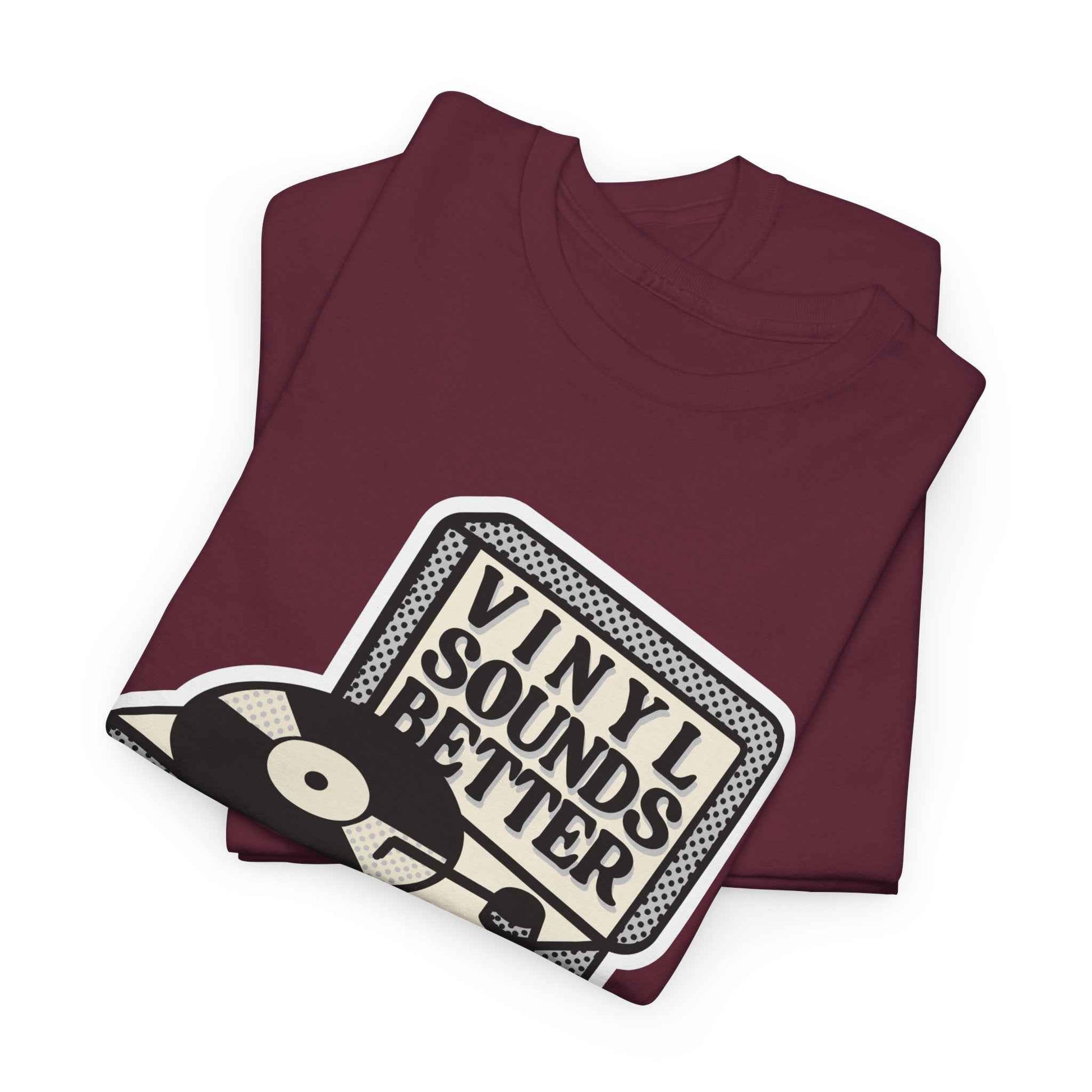 'Vinyl Sounds Better' T-Shirt