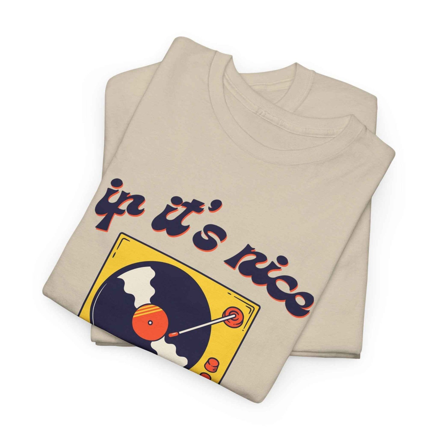 'If It’s Nice, Play It Twice' Vinyl T-Shirt