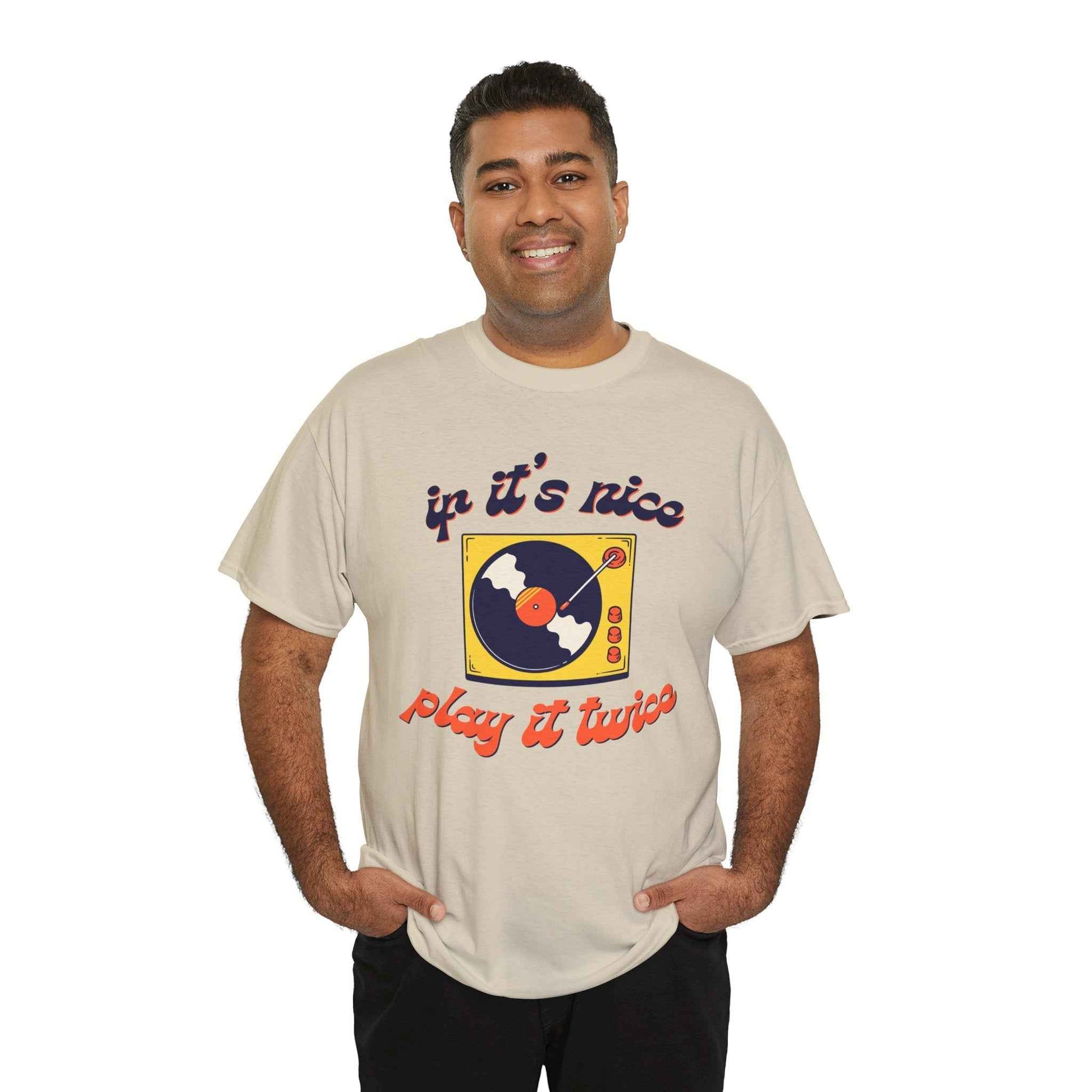 'If It’s Nice, Play It Twice' Vinyl T-Shirt