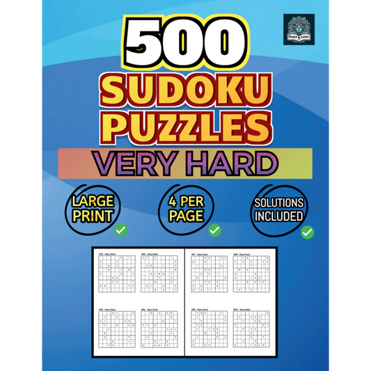 500 VERY HARD Sudoku Puzzles - 4 Per Page - Large Print - Solutions Included