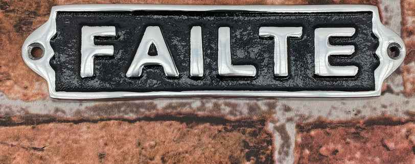 20CM ALUMINIUM FAILTE SIGN