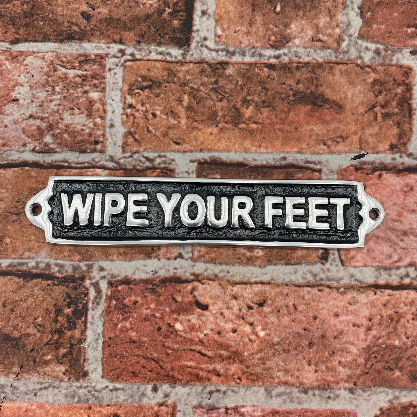 25CM ALUMINIUM WIPE YOUR FEET SIGN