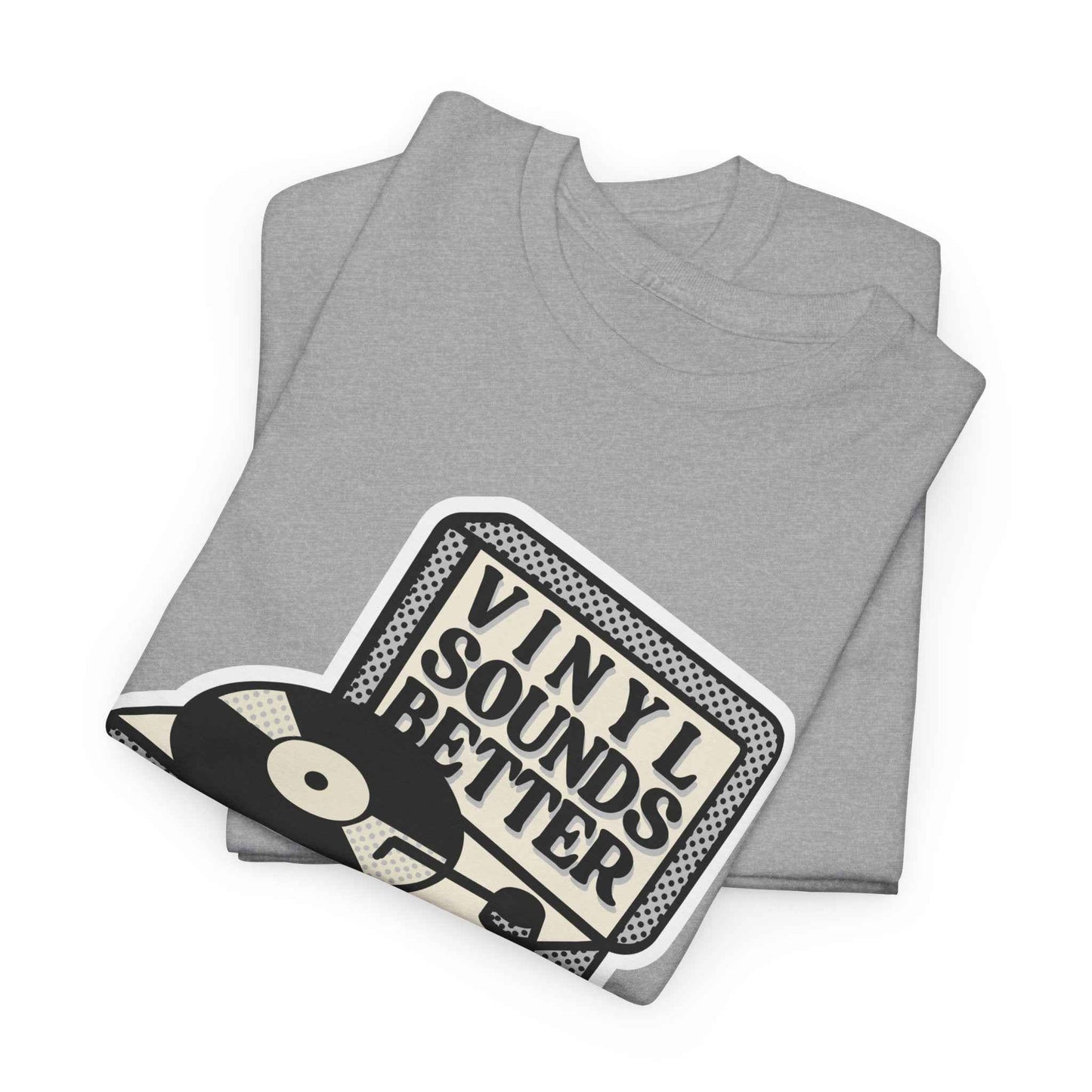 'Vinyl Sounds Better' T-Shirt