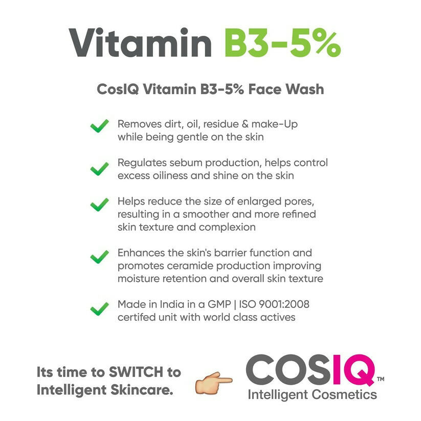 Cos-IQ Vitamin B3-5% Niacinamide Face Wash for Smooth and Even Skin