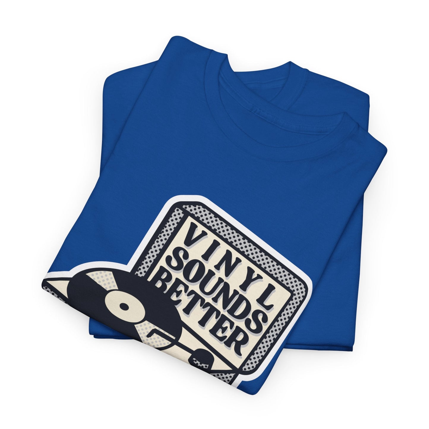 'Vinyl Sounds Better' T-Shirt