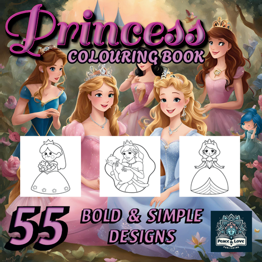Princess Colouring Book - 55 Bold and Simple Designs for Young Kids