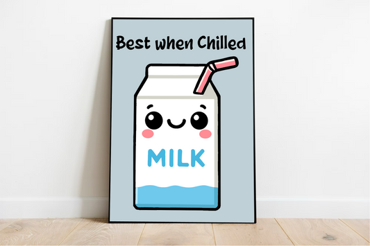 Best When Chilled – Funny Milk Kitchen Art Print