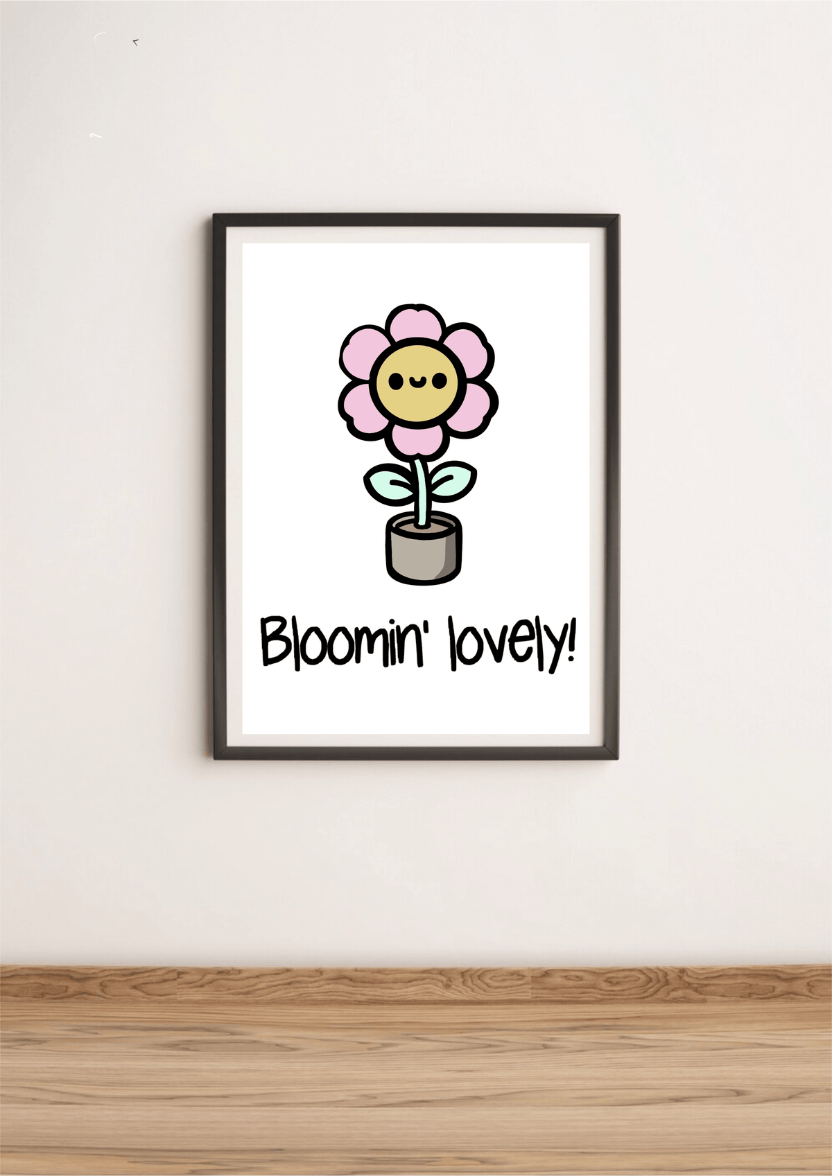 Bloomin' Lovely Print