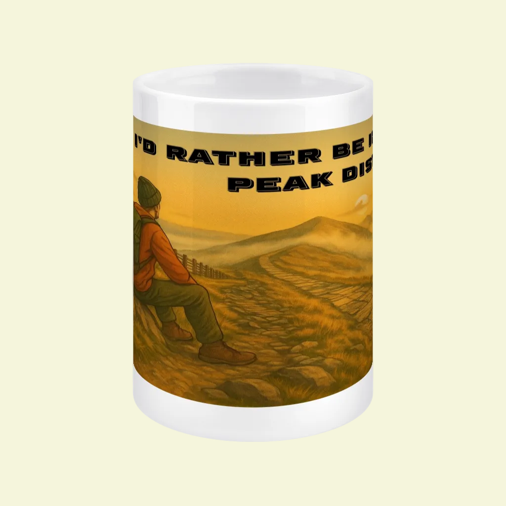 I’d Rather Be in the Peak District – 15oz Ceramic Hiking Mug