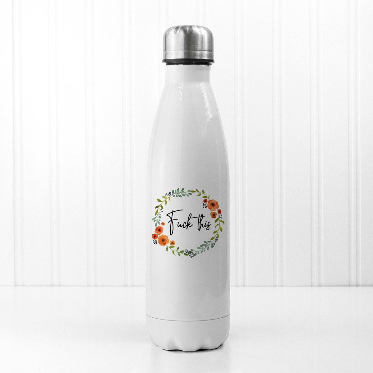 F-Ck This - Mouthy Water Bottle