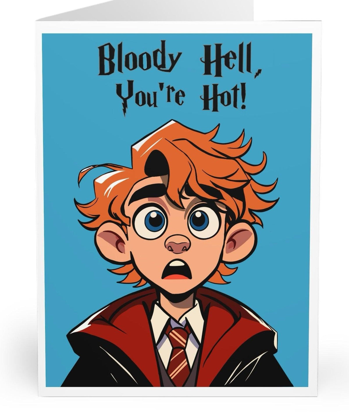 Bloody Hell, You’re Hot!  Card