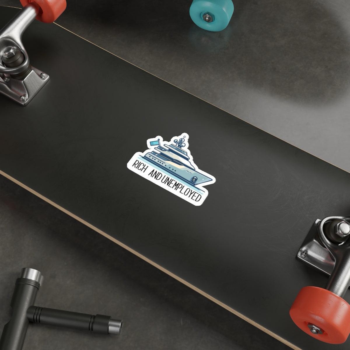 Unemployed and Rich Yacht Sticker