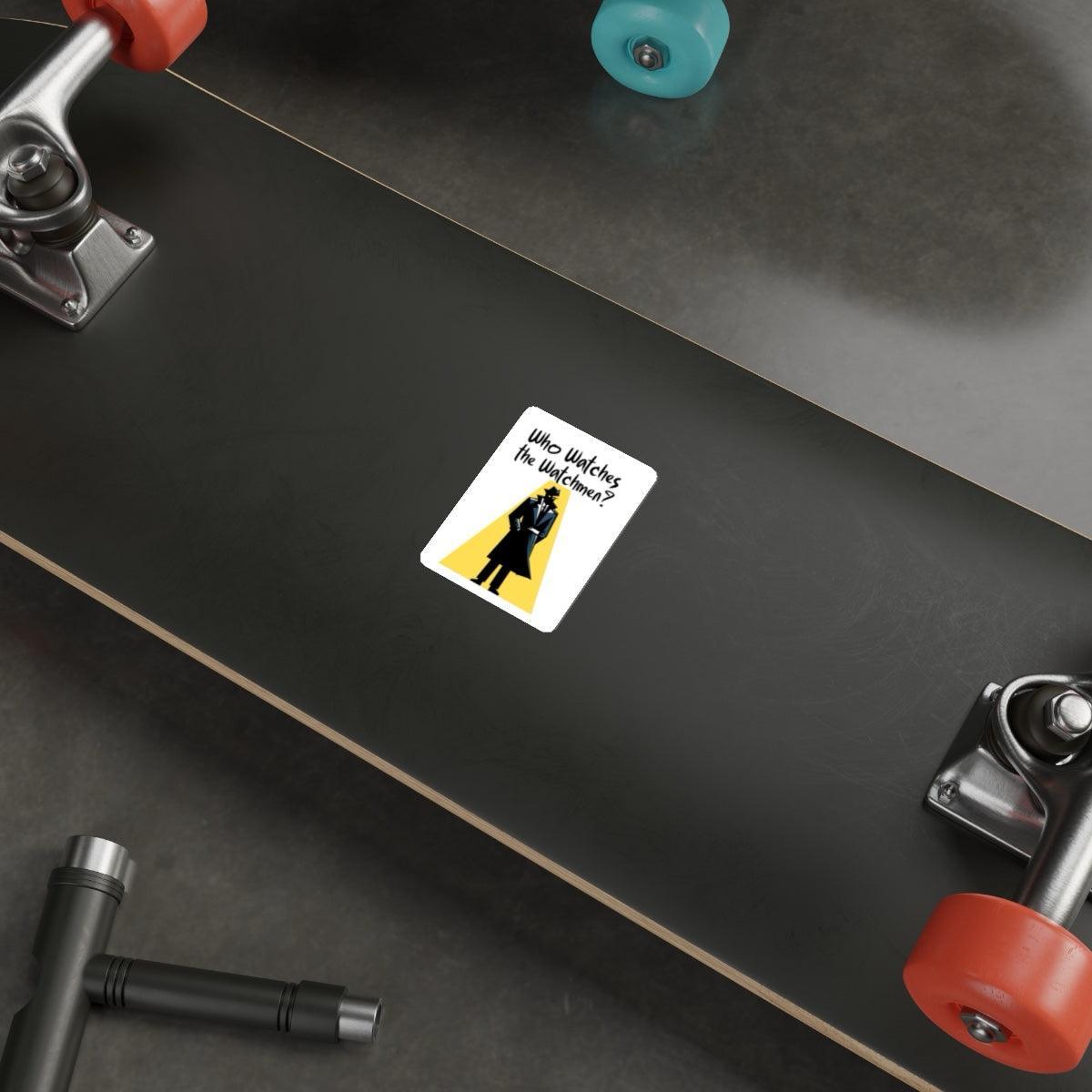 Who Watches the Watchmen? Sticker
