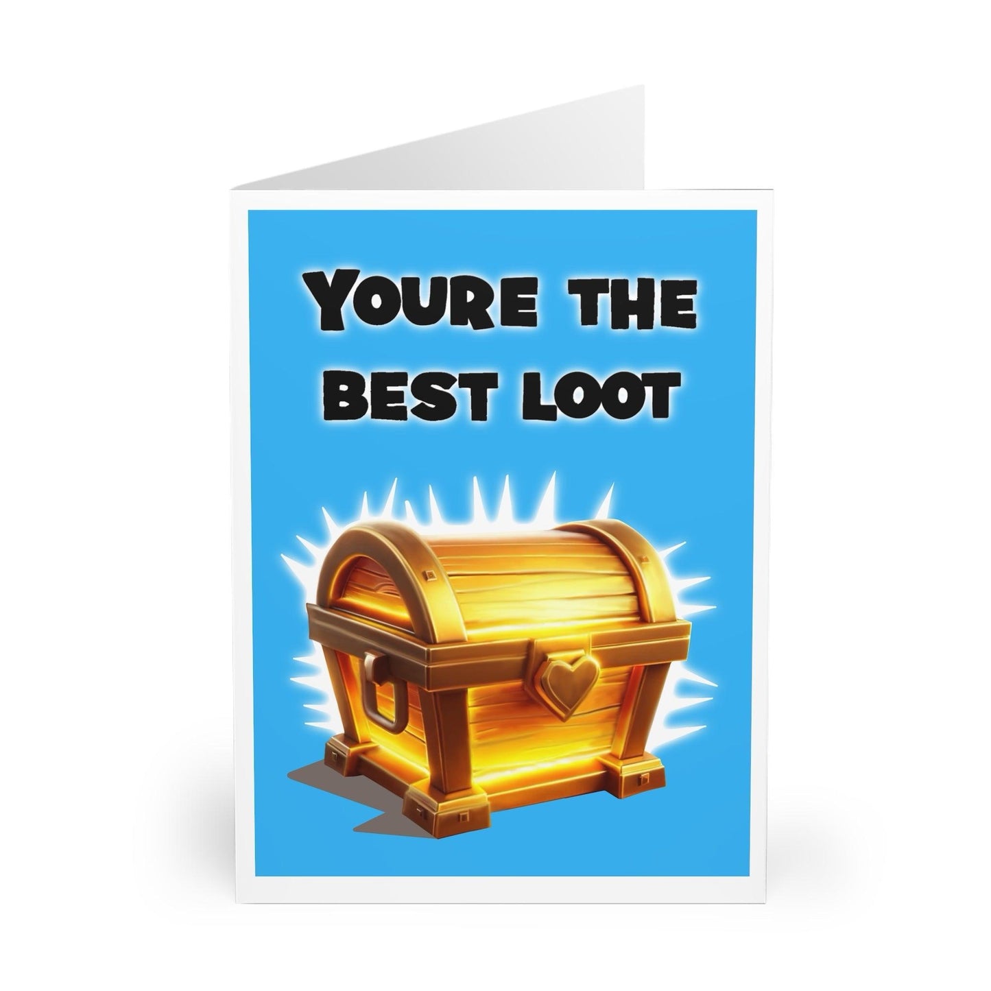 You're the Best Loot Card
