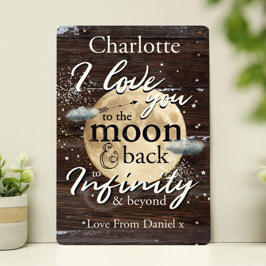 Personalised To The Moon & Back Metal Sign