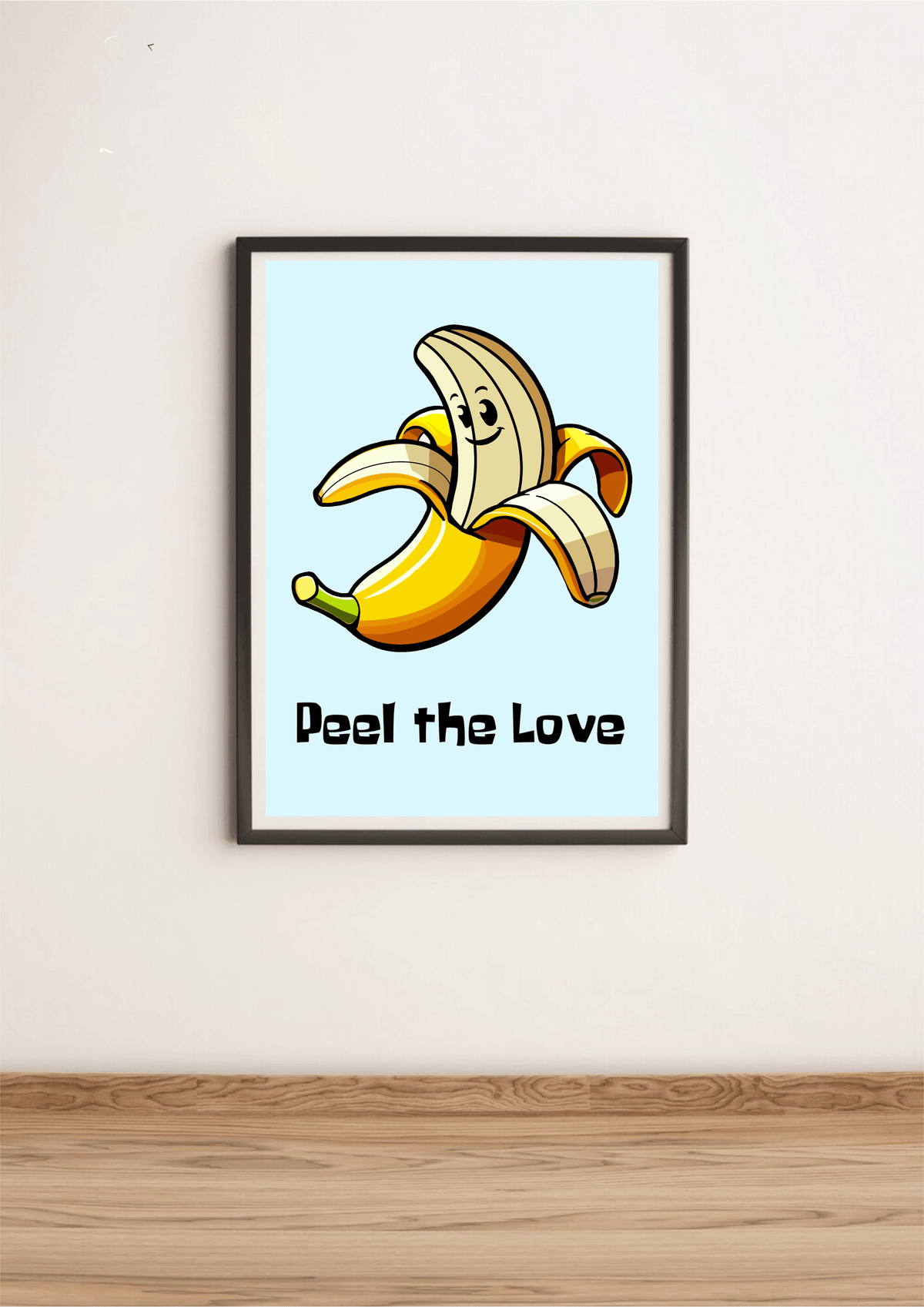Peel the Love Art Print