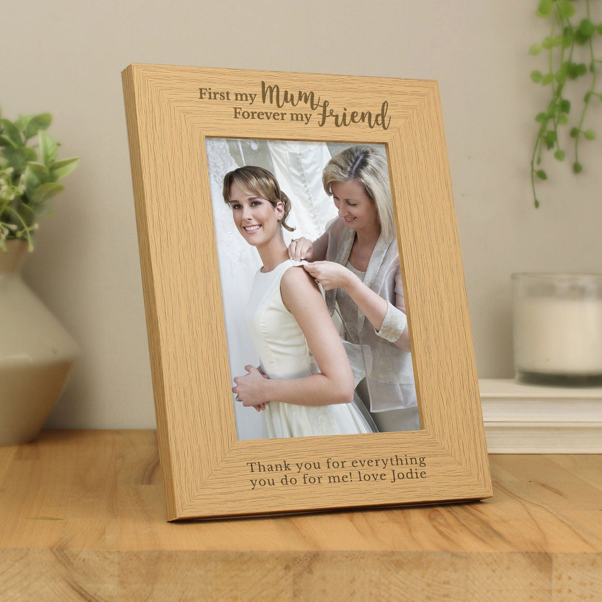 Personalised First My Mum Forever My Friend 5x7 Inch Wooden Photo Frame