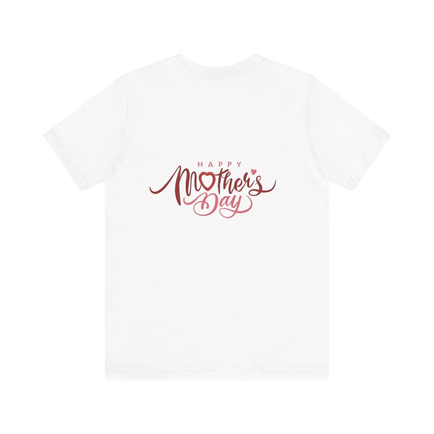 Unisex Jersey Short Sleeve Happy Mother's Day  Tee