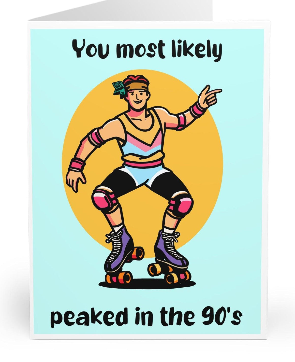 You Peaked in the 90s Card